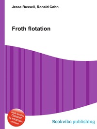 Отзывы о книге Froth flotation