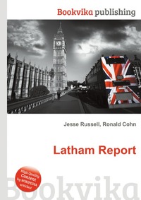 Latham Report