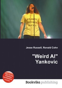 Купить "Weird Al" Yankovic, Jesse Russel