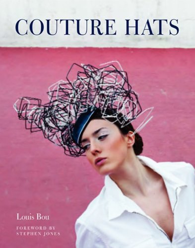 Couture Hats: From the Outrageous to the Refined