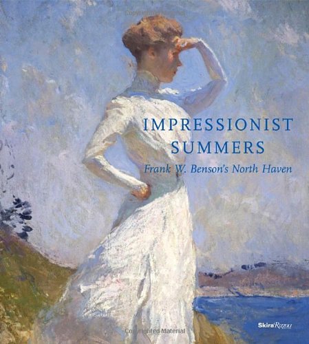 Impressionist Summers: Frank W. Benson's North Haven