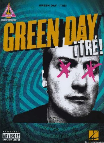 Green Day - Tre! (Guitar Recorded Versions) Green Day купить читать скачать онлайн - BookMix.ru