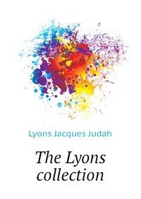 Купить The Lyons collection, Lyons Jacques Judah