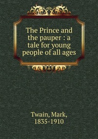 Цитаты из книги The Prince and the pauper