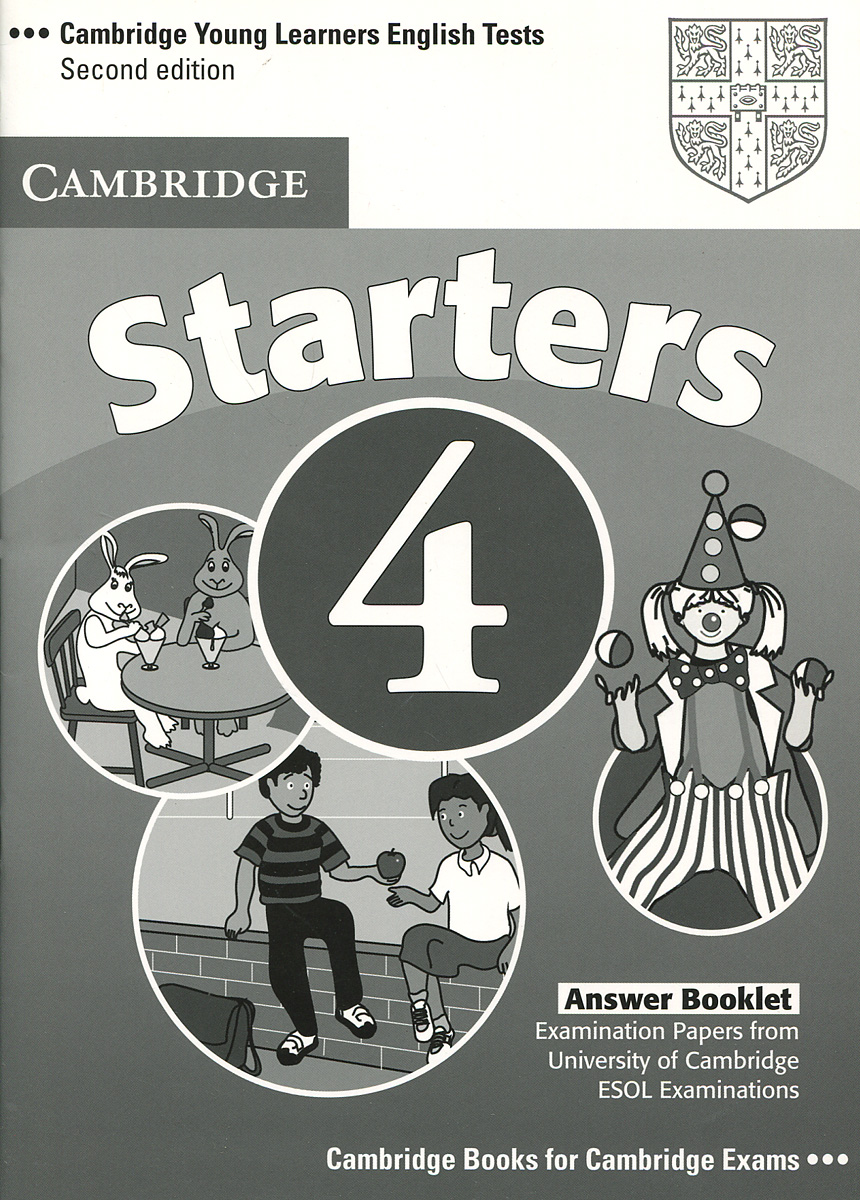 Cambridge Young Learners English Tests 4: Starters: Answer Booklet