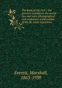 The book of the Fair Marshall Everett купить читать скачать онлайн - BookMix.ru