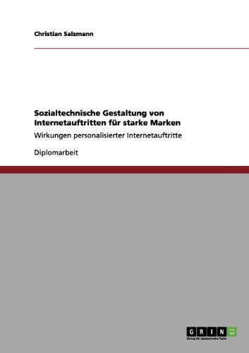 Sozialtechnische Gestaltung Von Internetauftritten Fur Starke Marken (German Edition)