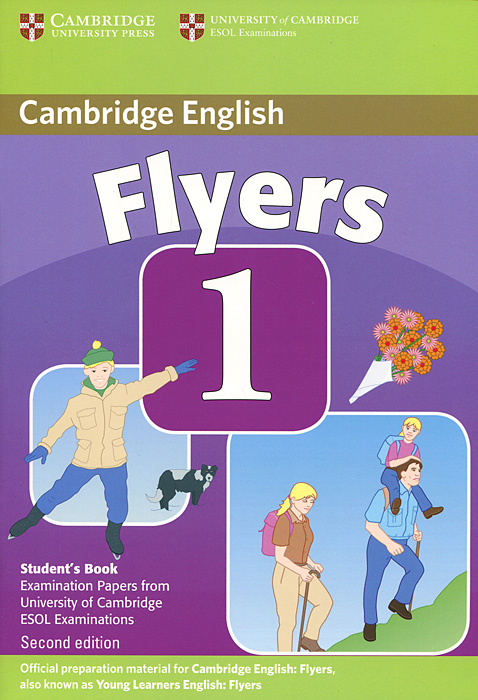 Flyers 1: Student's Book: Examination Papers from the University of Cambridge ESOL Examinations