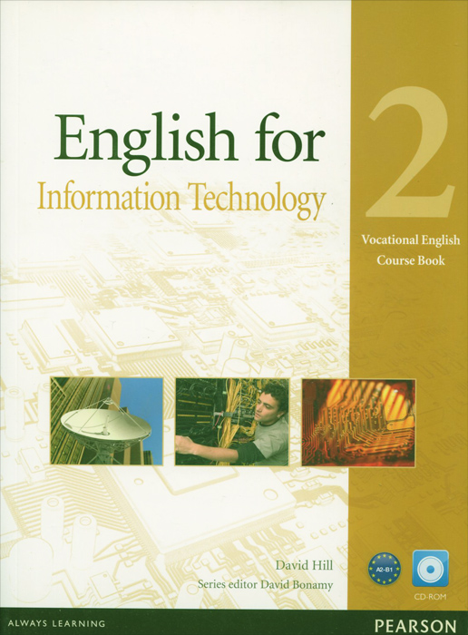 English for Information Technology: Level 2: Course Book (+ CD-ROM)