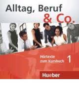 Alltag, Beruf&Co.: CD Zum Kursbuch 1 (аудиокурс на CD)