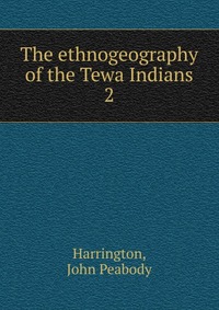 The ethnogeography of the Tewa Indians