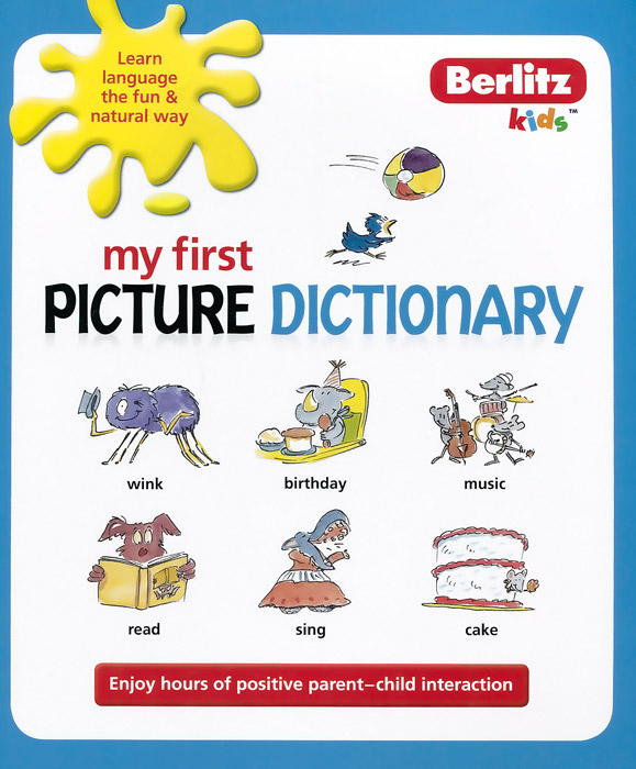 Berlitz Kids: My First Picture Dictionary12296407 Berlitz Kids: My First Picture Dictionary12296407This book is a wonderful resource for the learning of basic words and phrases through fun and lively interaction between the parent and child. The cartoon characters in the book illustrate the meaning of each word vividly and capture childrens attention. Parents can make use of talking points or ideas provided to enhance the learning process. A parents guide is included in the book.