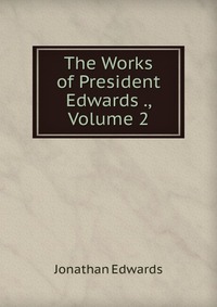 jonathan edwards 2 essay View essay - johnathan edward's essay from english ap at mountain ridge high school ap language and composition jonathan edwards' sinners in the hands of an angry god many preachers and religious. jonathan edwards 2 essay View essay - johnathan edward's essay from english ap at mountain ridge high school ap language and composition jonathan edwards' sinners in the hands of an angry god many preachers and religious.