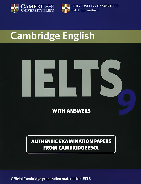 Cambridge IELTS 9 Student's Book with Answers: Authentic Examination Papers from Cambridge ESOL