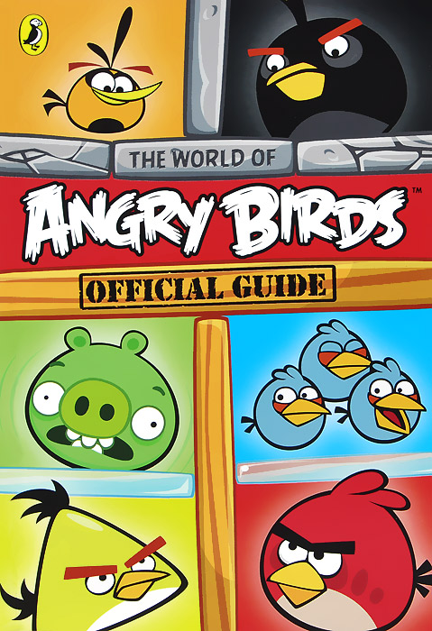 Рецензии на книгу The World of Angry Birds: Official Guide