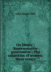 another look into js mills subjection of women essay another look into js mills subjection of women essay