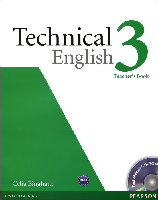 Technical English 3: Teacher's book (+ CD-ROM)
