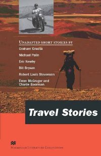 Macmillan Literature Collections Advanced Travel Stories