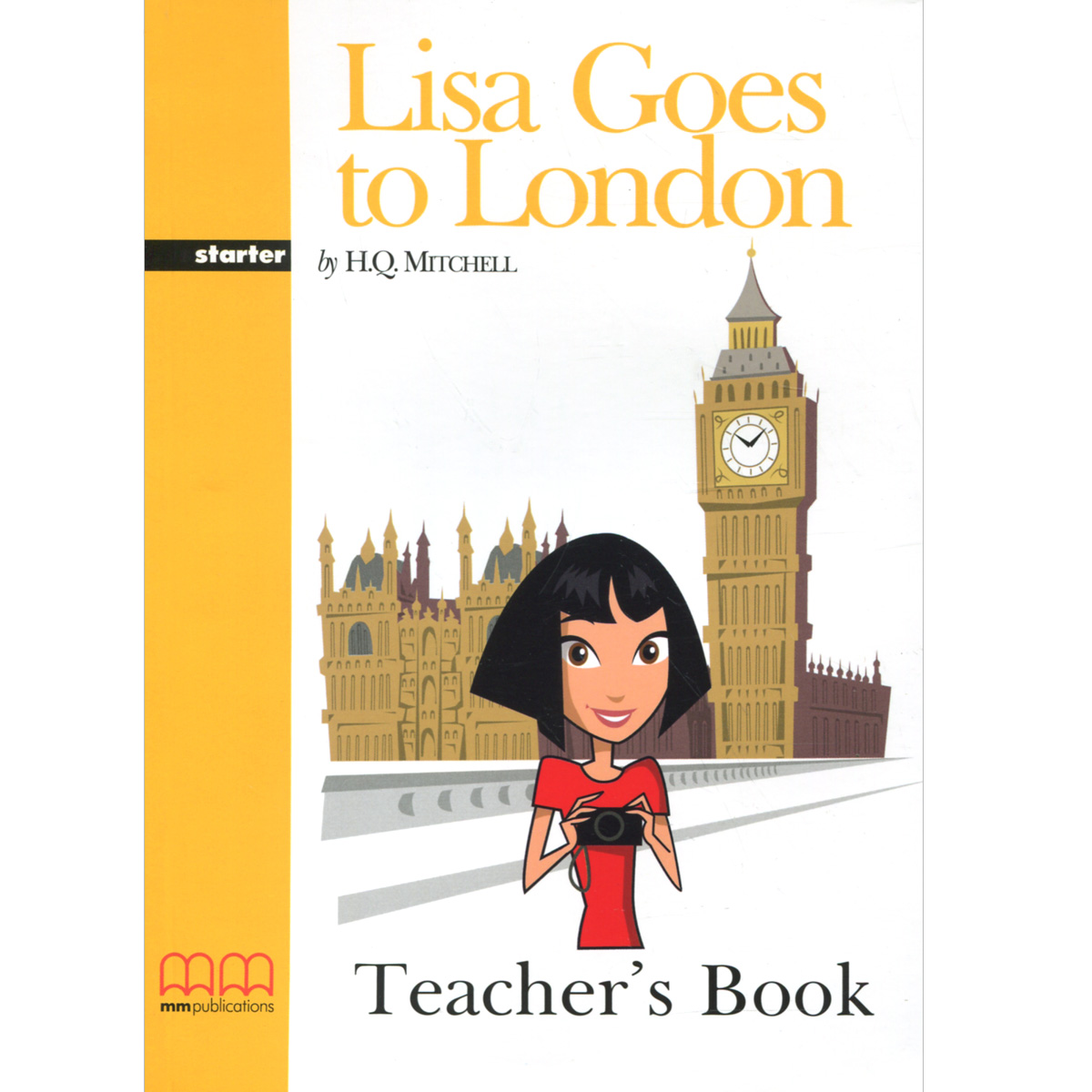 Lisa Goes to London: Starter: Teacher's Book