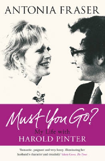 Must You Go? My Life with Harold Pinter