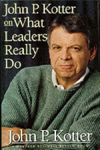 Обложка книги John P. Kotter on What Leaders Really Do Обложка книги John P. Kotter on What Leaders Really Do