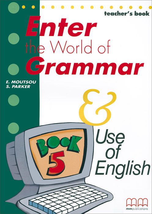 Enter the World of Grammar: Teacher's Book 5