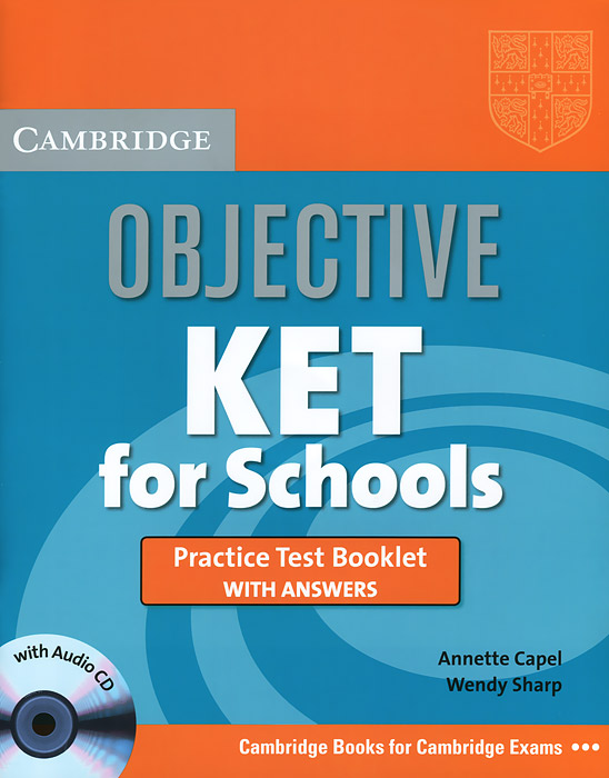 Objective KET for Schools: Practice Test Booklet With Answers (+ CD-ROM)