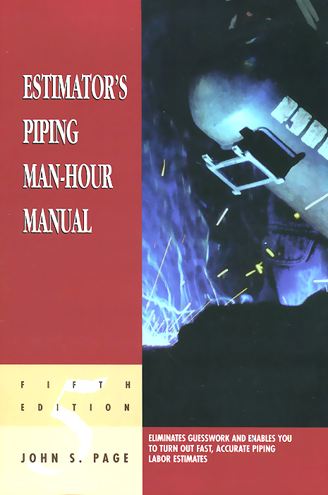 Estimator's Piping Man-Hour Manual