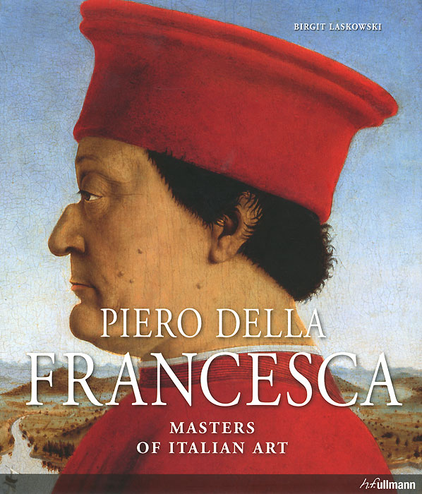 Piero della Francesca: Masters of Italian Art