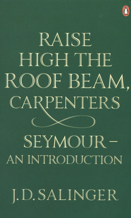 Raise High the Roof Beam, Carpenters: Seymour - An Introduction