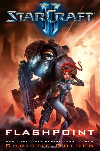 StarCraft II: Flashpoint Christie Golden купить читать скачать онлайн - BookMix.ru