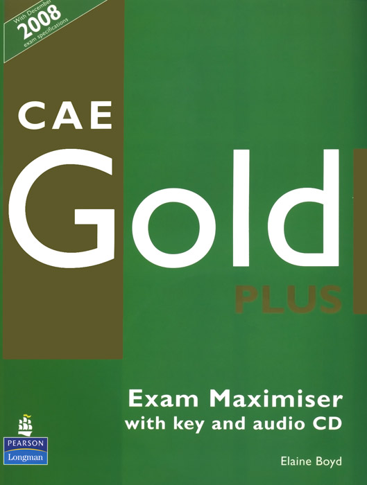 CAE Gold Plus: Exam Maximiser: With Key (+ 2 CD-ROM)