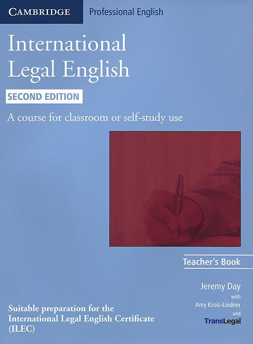 International Legal English: Teacher's Book: A Course for Classroom or Self-study Use