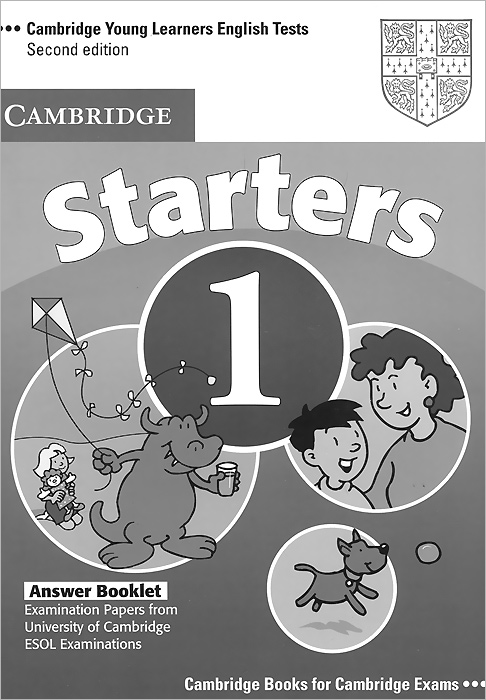 Cambridge Young Learners English Tests: Starters 1: Answer Booklet: Examination Papers from University of Cambridge ESOL Examinations