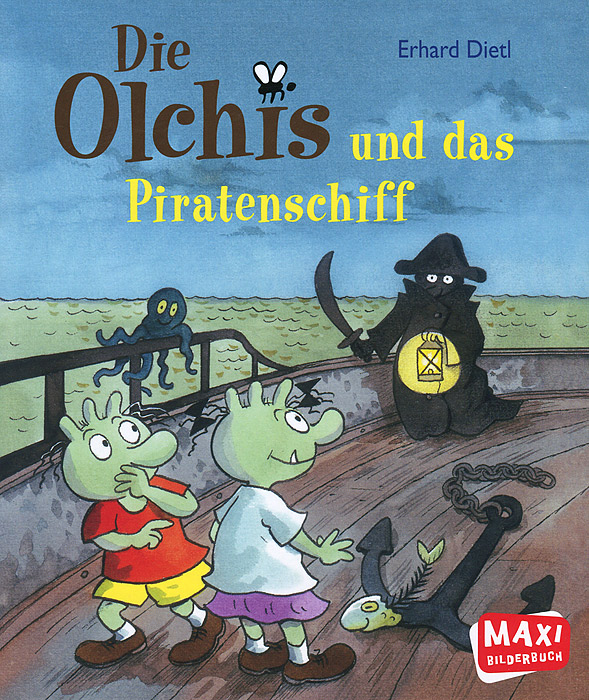 Olchis und das Piratenschiff
