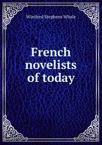 French novelists of today