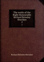 Отзывы о книге The works of the Right Honourable Richard Brinsley Sheridan