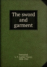 Цитаты из книги The sword and garment
