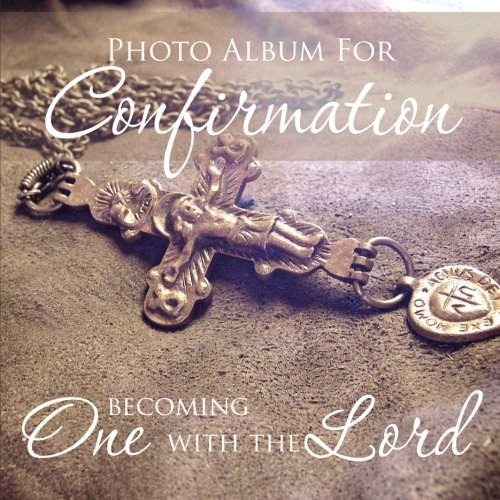 Photo Album for Confirmation: Becoming One with the Lord