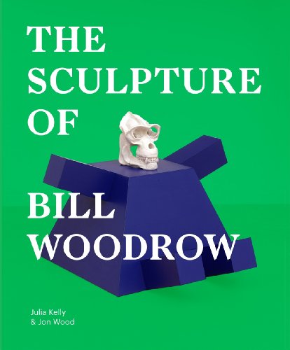 Купить The Sculpture of Bill Woodrow, Julia Kelly, Jon Wood