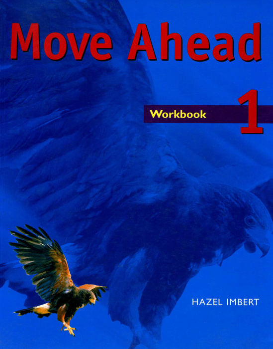 Move Ahead: Workbook 1