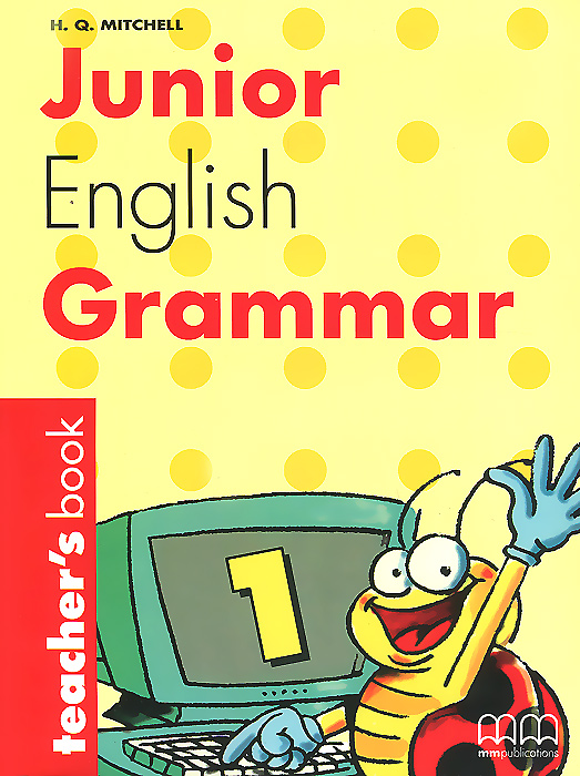 Junior English Grammar: Book 1: Teacher's Book