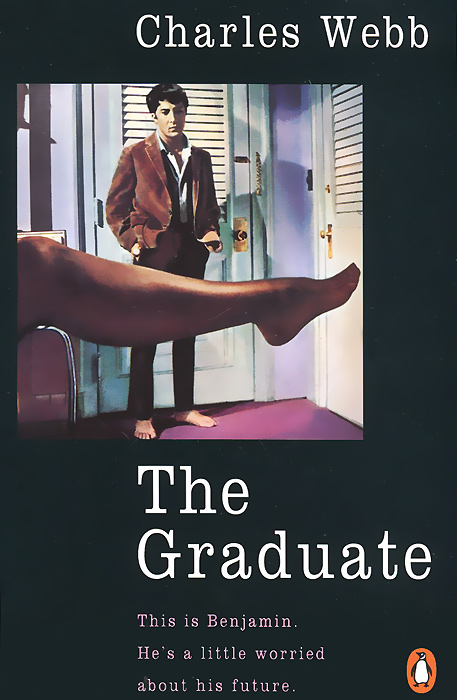 The Graduate WEBB CHARLES купить читать скачать онлайн - BookMix.ru
