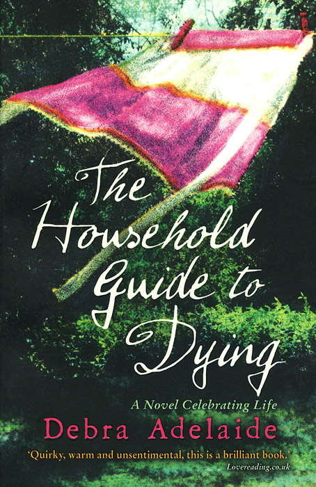 The Household guide to dyin