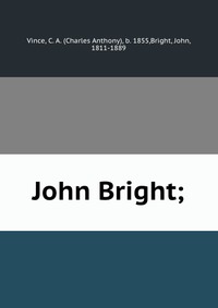 John Bright;