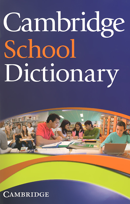 Cambridge School Dictionary