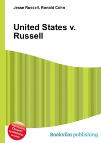 Отзывы о книге United States v. Russell