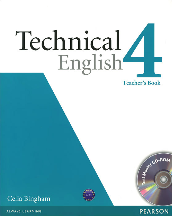 Technical English: Level 4: Teacher's book (+ CD-ROM)