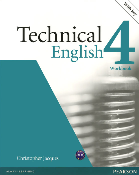 Technical English: Level 4: Workbook (+ CD-ROM)