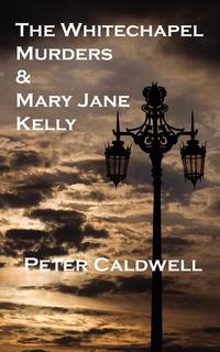 Рецензии на книгу The Whitechapel Murders & Mary Jane Kelly